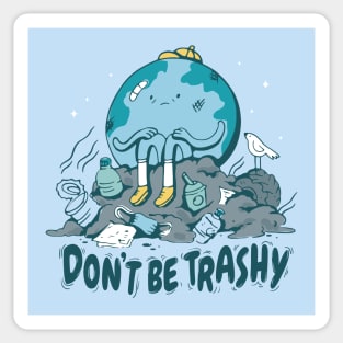 Don't Be Trashy // Retro Cartoon Planet Earth // Funny Environmentalist Go Green Sticker